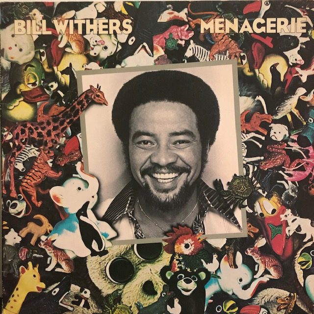 Lovely Day Menagerie Album Bill Withers